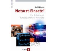 Notarzt-Einsatz! Band 1 - Ein Spiele-Buch für (angehende) Notärzte