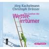 Jörg Kachelmann / Christoph Drösser Das Lexikon der Wetterirrtümer