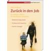 Elke Homburg Zurück in den Job. So meistern Mütter ihr berufliches Comeback