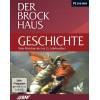 Brockhaus Geschichte - Vom Altertum bis ins 21. Jhd.