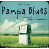 Rolf Lappert Pampa Blues
