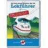 Ich habe einen Freund, der ist Lokführer