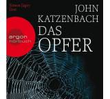 Hörbuch im Test: Das Opfer von John Katzenbach, Testberichte.de-Note: 1.0 Sehr gut