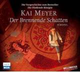Hörbuch im Test: Der Brennende Schatten von Kai Meyer, Testberichte.de-Note: 1.0 Sehr gut