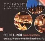 Hörbuch im Test: Peter Lundt und das Wunder vom Weihnachtsmarkt von Arne Sommer, Testberichte.de-Note: 1.8 Gut