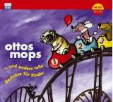 Hörbuch im Test: Ottos Mops ... und andere tolle Gedichte für Kinder von Diverse Dichter, Testberichte.de-Note: 1.0 Sehr gut