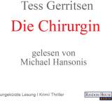 Hörbuch im Test: Die Chirurgin von Tess Gerritsen, Testberichte.de-Note: 1.0 Sehr gut