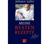 J. Lafer - Meine besten Rezepte
