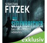 Hörbuch im Test: Der Seelenbrecher (Audible-Edition) von Sebastian Fitzek, Testberichte.de-Note: 1.0 Sehr gut