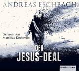Hörbuch im Test: Der Jesus-Deal von Andreas Eschbach, Testberichte.de-Note: 1.0 Sehr gut