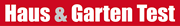 Haus & Garten Test