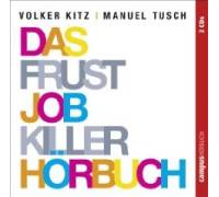 Produktbild Volker Kitz / Manuel Tusch Das Frustjobkillerhörbuch