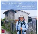 Ich bin dann mal weg. Meine Reise auf dem Jakobsweg