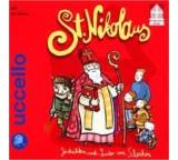 St. Nikolaus. Geschichten und Lieder vom Schenken