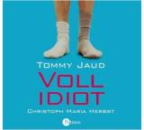 Hörbuch im Test: Vollidiot von Tommy Jaud, Testberichte.de-Note: 2.1 Gut