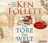 Hörbuch im Test: Die Tore der Welt (gelesen von Tobias Kluckert) von Ken Follett, Testberichte.de-Note: 1.0 Sehr gut