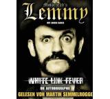 Motörhead's Lemmy. White Line Fever