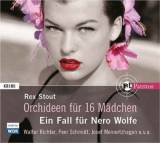 Orchideen für 16 Mädchen. Ein Fall für Nero Wolfe