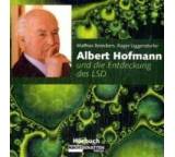 Albert Hofmann und die Entdeckung des LSD