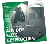 Aus der Seele gesprochen. Ein Hörbuch aus dem Polzeialltag