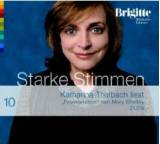 Katharina Tahlbach liest Frankenstein. BRIGITTE Hörbuch-Edition - Starke Stimmen 2006