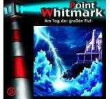 Point Whitmark. Am Tag der großen Flut
