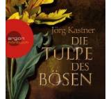 Die Tulpe des Bösen