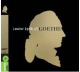 Hörbuch im Test: Lauter Lyrik: Goethe von Johann Wolfgang von Goethe, Testberichte.de-Note: 2.1 Gut
