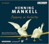 Hörbuch im Test: Begegnung am Nachmittag von Henning Mankell, Testberichte.de-Note: 3.0 Befriedigend