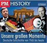 Hörbuch im Test: Unsere großen Momente. Deutsche Geschichte von 1945 bis heute von Diverse Autoren, Testberichte.de-Note: 2.0 Gut