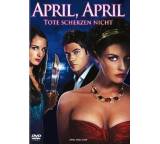 April, April - Tote scherzen nicht