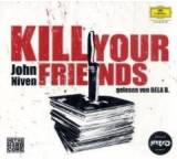 Kill your friends