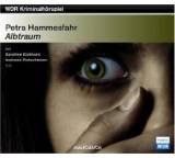 Hörbuch im Test: Albtraum von Petra Hammesfahr, Testberichte.de-Note: 1.6 Gut