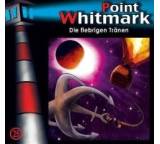 Point Whitmark. Die fiebrigen Tränen