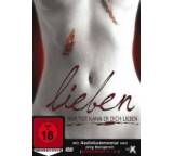 Lieben - Nur tot kann er dich lieben