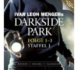 Hörbuch im Test: Darkside Park (Folgen 1 bis 3) von Ivar Leon Menger, Testberichte.de-Note: 1.4 Sehr gut