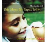 Tote Maus für Papas Leben