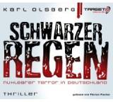 Schwarzer Regen. Nuklearer Terror in Deutschland