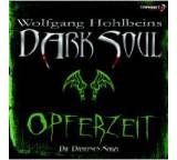 Hörbuch im Test: Dark Soul. Opferzeit (Teil 1) von Wolfgang Hohlbein, Testberichte.de-Note: 3.0 Befriedigend