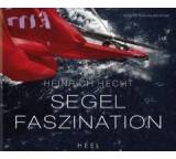 Buch im Test: Segel Faszination von Heinrich Hecht, Testberichte.de-Note: ohne Endnote