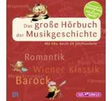 Das große Hörbuch der Musikgeschichte