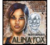 Meisterdiebin Alina Fox. Tödlicher Kristall (1)