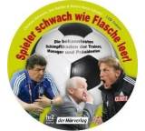 Spieler schwach wie Flasche leer!
