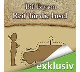 Hörbuch im Test: Reif für die Insel von Bill Bryson, Testberichte.de-Note: 3.5 Befriedigend