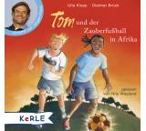 Tom und der Zauberfußball in Afrika