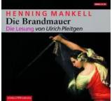 Die Brandmauer. Die Lesung von Ulrich Pleitgen