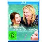 Beim Leben meiner Schwester
