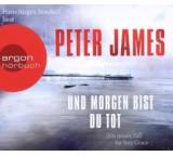 Hörbuch im Test: Und morgen bist du tot! von Peter James, Testberichte.de-Note: 1.4 Sehr gut