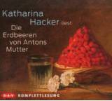 Die Erdbeeren von Antons Mutter