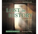 Lost in History. Gegenwart (1)